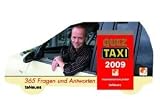 Quiz Taxi Tagesabreisskalender 2009: 365 Fragen und Antworten