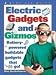 Books : Electric Gadgets and Gizmos: Battery-Powered Buildable Gadgets that Go! (Kids Can Do It)
