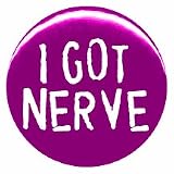 1" Hannah Montana/Miley Cyrus "I Got Nerve" Button/Pin