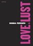 Donna Ferrato: Love And Lust