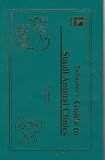 Tschauner's Guide to Small Animal Clinics