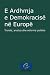 Books : E Ardhmja e Demokracise ne Europe: Trende, analiza dhe reforma politike