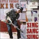 Review Little Freddie King  / Sing Sang Sung