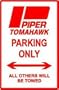 TOMAHAWK PARKING ONLY piper street sign