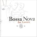 Bossa Nova for Lovers