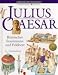 Search : Julius Caesar. Römischer Staatsmann und Feldherr. ( Ab 10 J.).