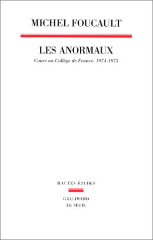 Les Anormaux. Cours au coll�ge de France