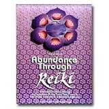 Abundance Through Reiki 160 pages, Paperback
