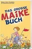 Das grosse Maike-Buch - B�rbel L�ffel-Schr�der