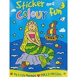 Sticker and Colour Fun My Little Mermaid Dolls Dressing