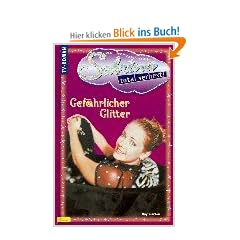 Sabrina, Bd.4, Gef�hrlicher Glitter