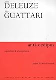Anti-Oedipus : capitalism and schizophrenia