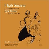 You're Sensational - Cole Porter in the '20s, '40s, and '50s, Vol. 3 - High Society (1948-1956)