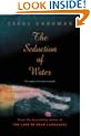 The Seduction of Water
