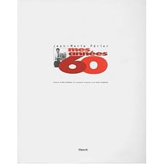 Mes ann�es 60, tome 1