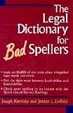 The Legal Dictionary for Bad Spellers