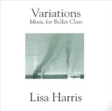 Variations-Music for Ballet Class
