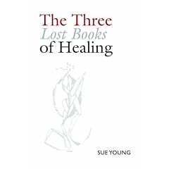 The Three Lost Books of Healing