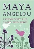 I Know Why the Caged Bird Sings Publisher: Ballantine Books; Reissue edition