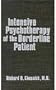 Intensive Psychotherapy of the Borderline Patient (Intensive Psychothe Borderline Pa C)