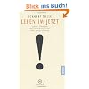 Leben im Jetzt: Lehren, �bungen und Meditationen aus 'The Power of Now'