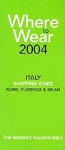 Where to Wear Italy 2004