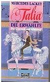 Produkt-Bild: Talia, die Erw&auml;hlte