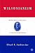 Wilsonianism: Woodrow Wilson...