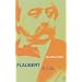 Flaubert: A Life