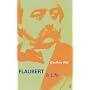 Flaubert: A Life