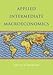 Applied Intermediate Macroeconomics