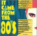It Came From the 80s