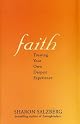 Faith: Trusting Your Own Deepest Experience