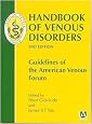 Handbook of Venous Disorders: Guidelines of the American Venous Forum