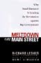 Meltdown on Main Street: Why Small Business is Leading the Revolution Against Big Government