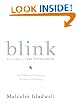 Blink: The Power of Thinking Without Thinking