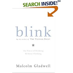 Blink: The Power of Thinking Without Thinking