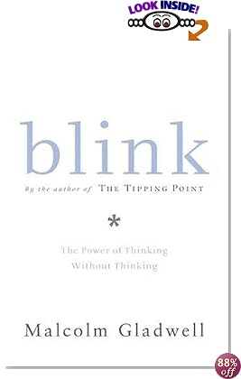 Blink: The Power of Thinking Without Thinking