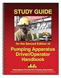  : Study Guide for the Second Edition of Pumping Apparatus: Driver/ Operator Handbook