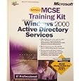 Microsoft Windows 2000 Active Directory Services (MCSE Study Guide for Exam 70-217) (MCSE...