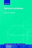 Political Institutions: Democracy and Social Choice (Comparative Politics)