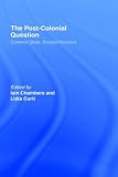 The Postcolonial Question: Common Skies, Divided Horizons