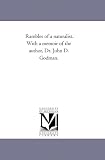 Rambles of a naturalist. With a memoir of the author, Dr. John D. Godman.