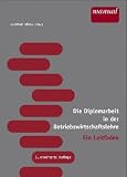 Die Diplomarbeit in der Betriebswirtschaftslehre