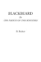 BLACKBEARD or The Pirate Of The Roanoke