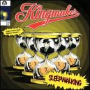 Kingmaker - Sleepwalking - Zortam Music