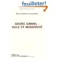 Georg Simmel: Ville et modernit�