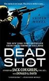 Dead Shot Publisher: St. Martins Paperbacks; Reprint edition