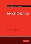 Lexical Meaning (Cambridge Textbooks in Linguistics)