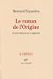 Le roman de l'Origine